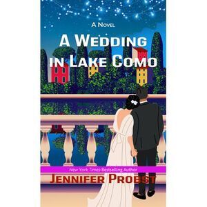 A Wedding in Lake Como -- Jennifer Probst